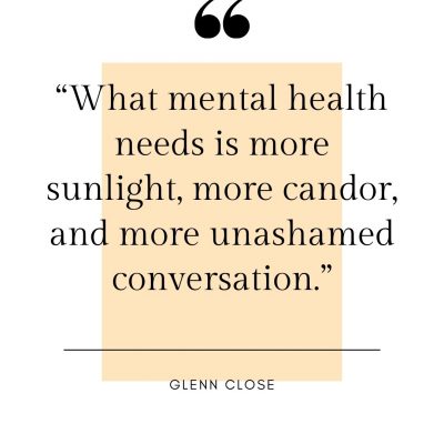 What mental health needs is more sunlight, more candor, and more unashamed conversation.
