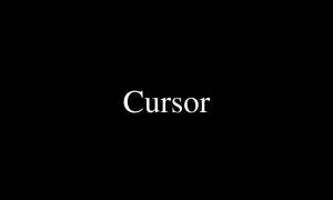 Cursor