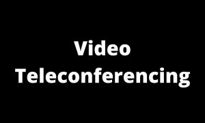 Video Teleconferencing