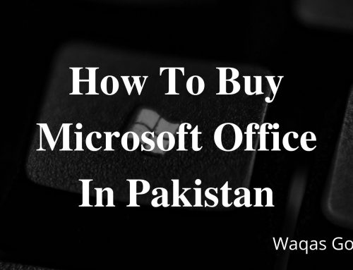 How To Buy Microsoft Office In Pakistan?