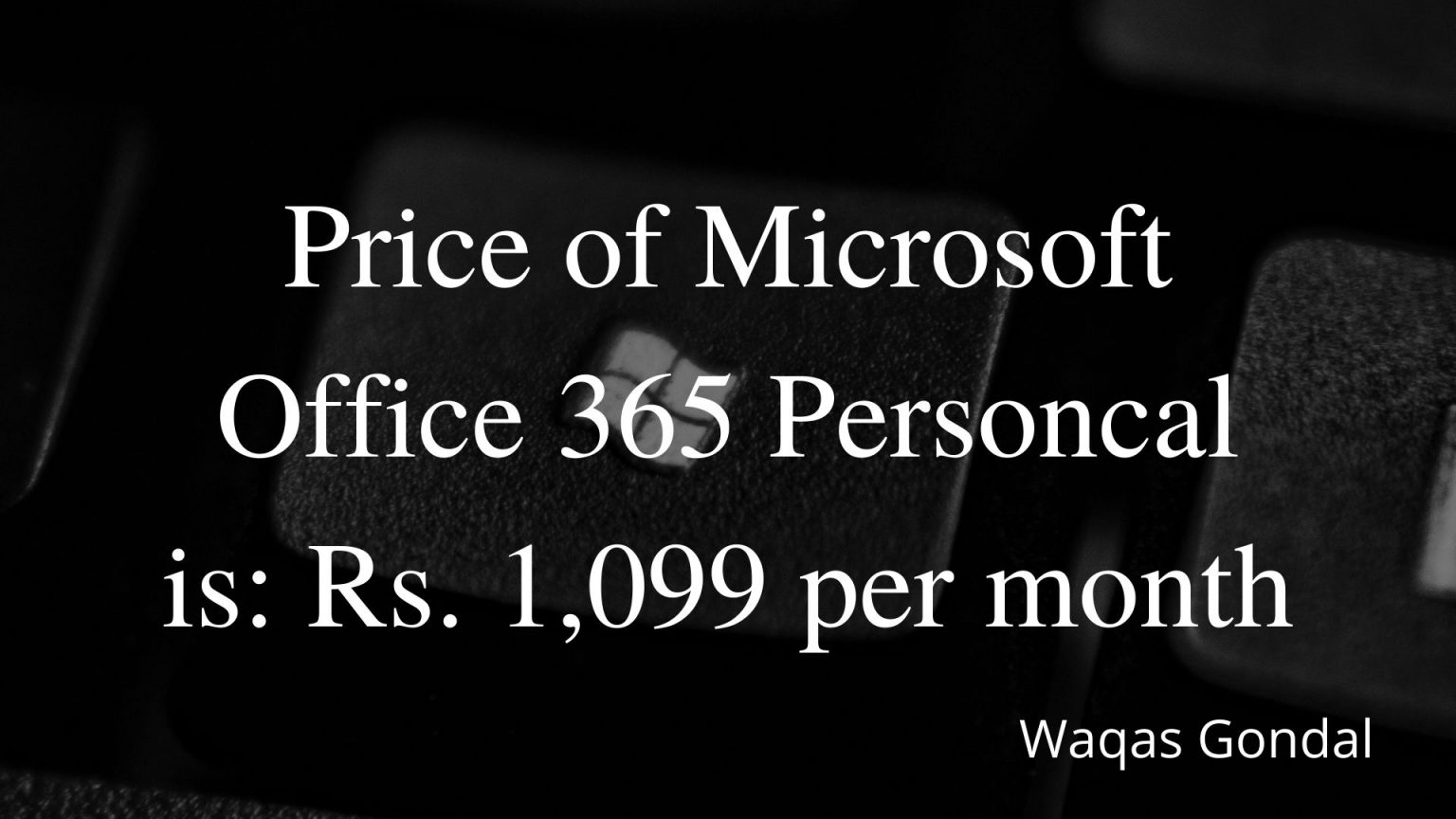 How To Buy Microsoft Office In Pakistan? Waqas G