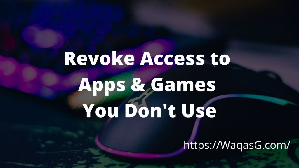 Revoke access to unused apps