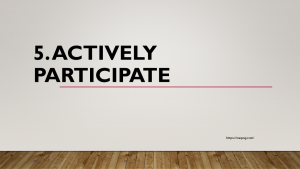 5. Actively participate