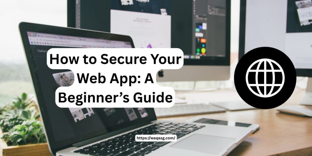 How to secure web application, a beginners guide
