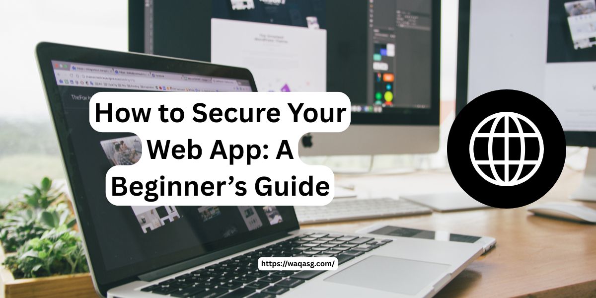 How to secure web application, a beginners guide