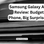 Poster for the blog article: Samsung Galaxy A16 Review Budget Phone, Big Surprises
